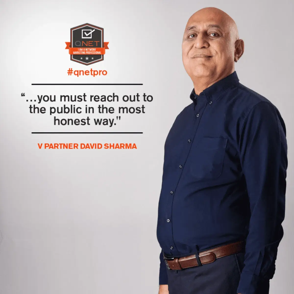 Qnetpro Talks: V Partner David Sharma On Building Honest And Sustainable Network Marketing Businesses 4 qnetprotalks_david_sharma