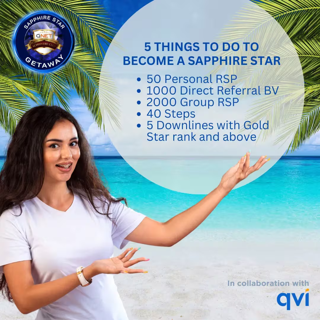 Extended! Join The Qnet Sapphire Star Getaway – 6 Crucial Steps To The Right Path 3 QNET