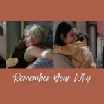 Collage of people hugging their loved ones with the text Remember Your Why below it